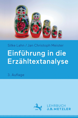 Einfuhrung in Die Erzahltextanalyse - Lahn, Silke, and Meister, Jan Christoph