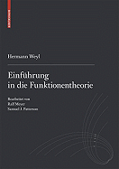 Einfuhrung in Die Funktionentheorie - Weyl, Hermann, and Patterson, Samuel J (Revised by), and Meyer, Ralf (Revised by)