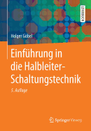 Einfuhrung in Die Halbleiter-Schaltungstechnik