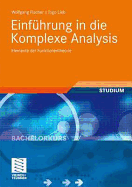 Einfuhrung in Die Komplexe Analysis: Elemente Der Funktionentheorie