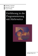 Einfuhrung in Die Programmierung Mit Mathematica