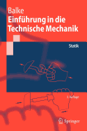 Einfuhrung in Die Technische Mechanik: Statik