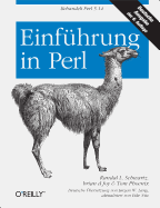 Einfuhrung in Perl - Schwartz, Randal L, and Phoenix, Tom, and Foy, Brian D