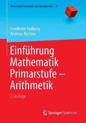 Einfuhrung Mathematik Primarstufe - Arithmetik - Padberg, Friedhelm, and Buchter, Andreas