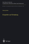 Eingreifen Auf Einladung: Zur Vlkerrechtlichen Zulssigkeit Des Einsatzes Fremder Truppen Im Internen Konflikt Auf Einladung Der Regierung