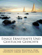 Einige Ernsthafte Und Geistliche Gedichte