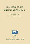 Einleitung in Die Griechische Philologie - Nesselrath, Heinz-G?nther