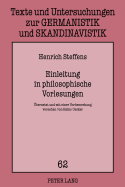 Einleitung in Philosophische Vorlesungen: Uebersetzt Und Mit Einer Vorbemerkung Versehen Von Heiko Uecker