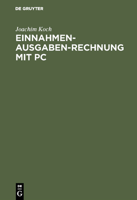 Einnahmen-Ausgaben-Rechnung Mit PC - Koch, Joachim