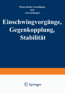 Einschwingvorgnge Gegenkopplung, Stabilitt: Theoretische Grundlagen und Anwendungen