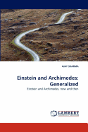 Einstein and Archimedes: Generalized