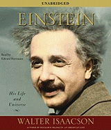 Einstein: His Life and Universe - Isaacson, Walter, and Herrmann, Edward (Read by)