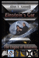 Einstein's Car: The Engine of Relativity