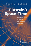 Einstein's Space-Time: An Introduction to Special and General Relativity