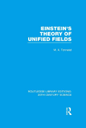 Einstein's Theory of Unified Fields