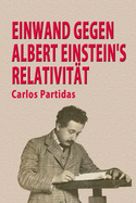 Einwand Gegen Albert Einstein's Relativit?t