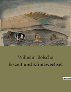 Eiszeit Und Klimawechsel