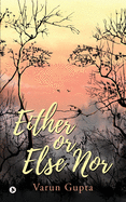 Either Or Else Nor