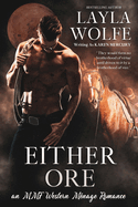 Either Ore: an MMF Western M?nage Romance
