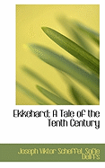 Ekkehard: A Tale of the Tenth Century