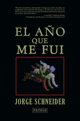 El ao que me fui - Schneider, Jorge