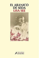 El Abanico de Seda - See, Lisa