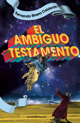 El Ambiguo Testamento / The Ambiguous Testament - Rivera, Fernando