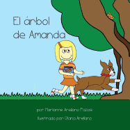 El Arbol de Amanda - Pazos, Marianne Arellano, and Arellano, Diana (Illustrator)