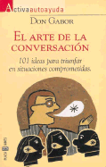 El Arte de La Conversacion
