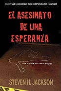 El Asesinato de Una Esperanza