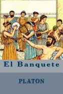 El Banquete (Spanish Edition)