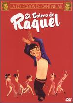 El Bolero de Raquel - Miguel M. Delgado