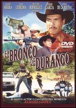 El Bronco De Durango - Adolfo Lopmont; H.A. Lopmont
