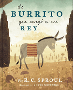 El Burrito Que Carg a Un Rey