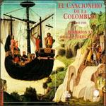 El Cancionero de la Colombia - Francesc Garrigosa (tenor); Hesprion XX; Jordi Ricart (baritone); Lambert Climent (tenor);...