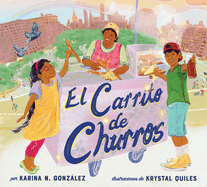 El Carrito de Churros (Churro Stand Spanish Edition): A Picture Book