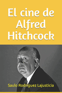 El cine de Alfred Hitchcock