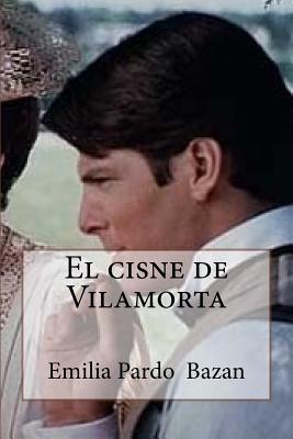 El cisne de Vilamorta - Hollybooks (Editor), and Pardo, Emilia