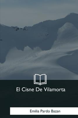 El Cisne de Vilamorta - Bazan, Emilia Pardo