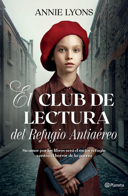 El Club de Lectura del Refugio Antia?reo - Lyons, Annie