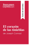 El coraz?n de las tinieblas de Joseph Conrad (Gu?a de lectura): Resumen y anlisis completo