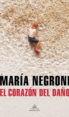 El Coraz?n del Dao / The Heart of Harm - Negroni, Mar?a