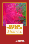 El corazon transfigurado: The Transfigured Heart