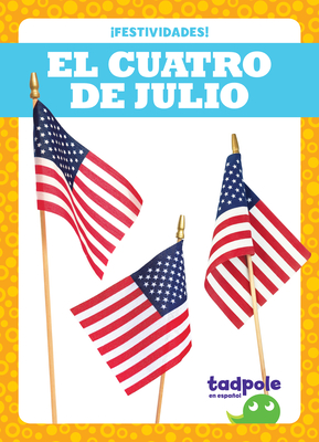 El Cuatro de Julio (Fourth of July) - Austen, Lily