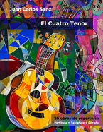 El Cuatro Tenor (Revisado): 30 obras de repertorio