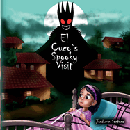 El Cuco's Spooky Visit