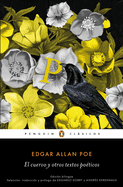 El Cuervo Y Otros Textos Poticos (Bilingual Edition) / The Raven and Other Poet IC Texts