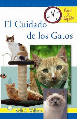 El Cuidado de los Gatos - Wilkins, Kelli A