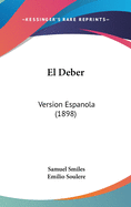 El Deber: Version Espanola (1898)