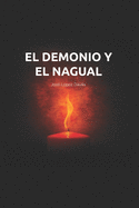 El Demonio Y El Nagual